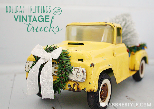 Holiday Trimmings with Vintage Trucks