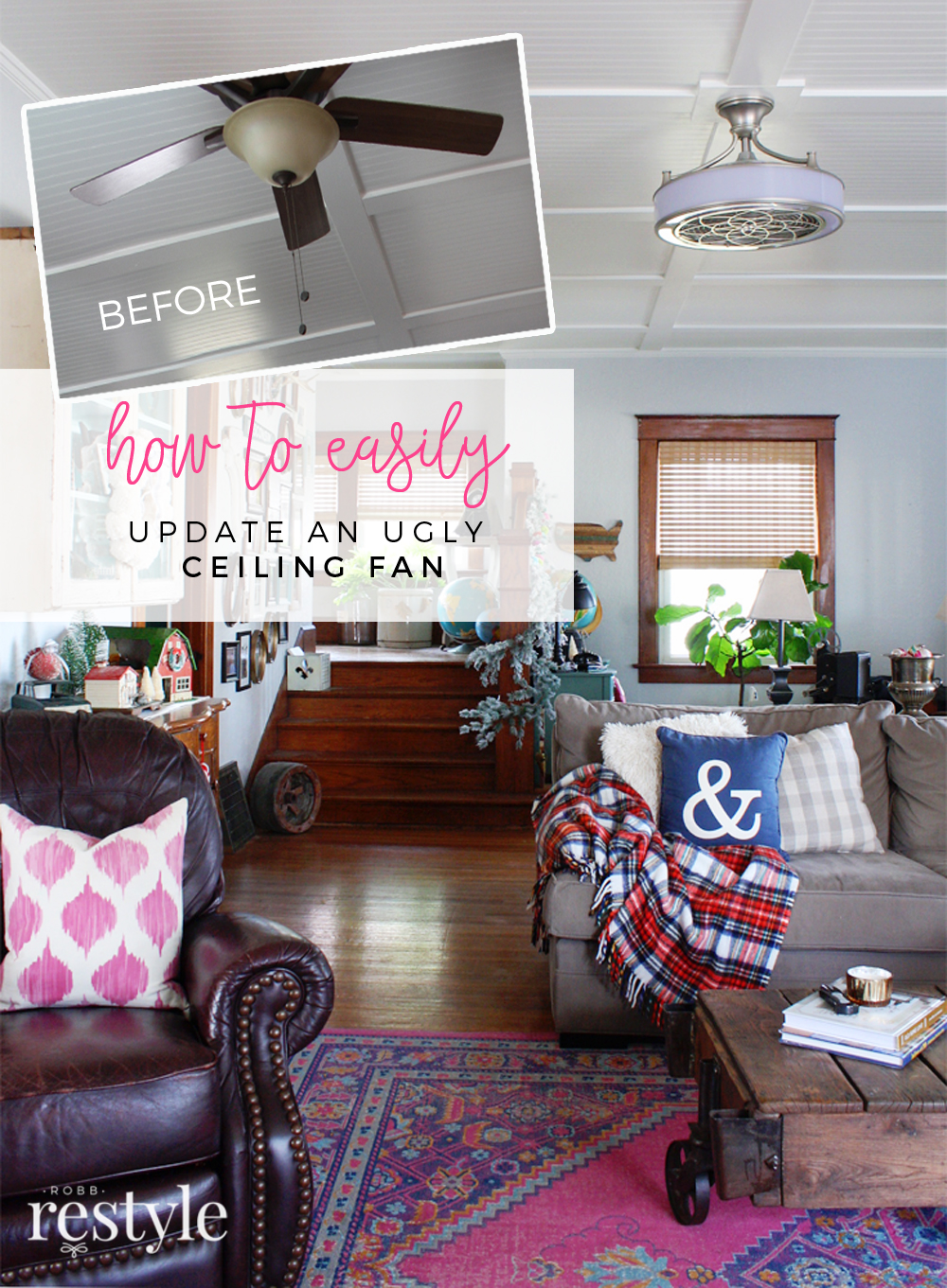 How to Easily Upgrade Your Ugly Ceiling Fan