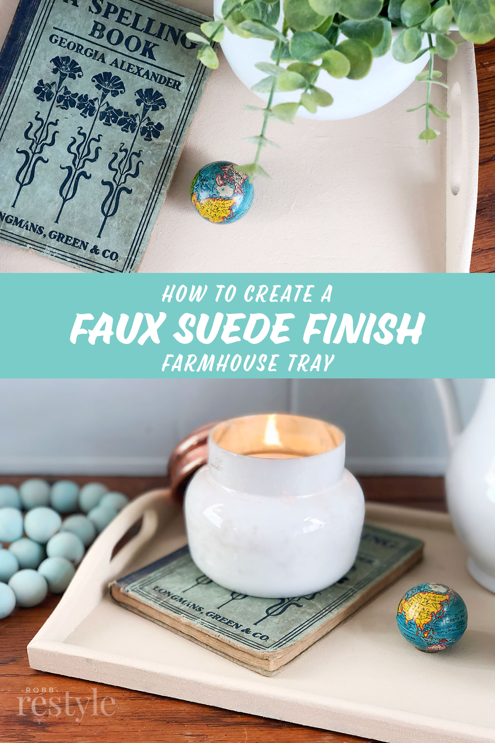 How to Faux Suede Finish Farmhouse Tray